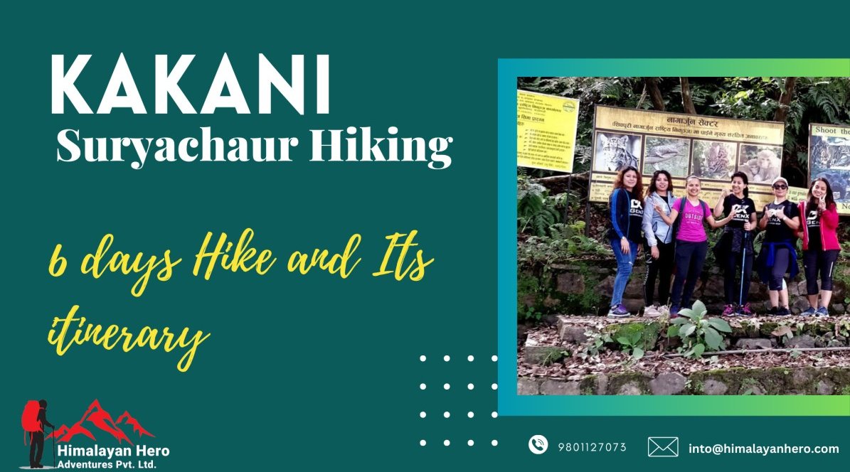 Kakani Suryachaur Hiking:6 days Hike and Its itinerary
