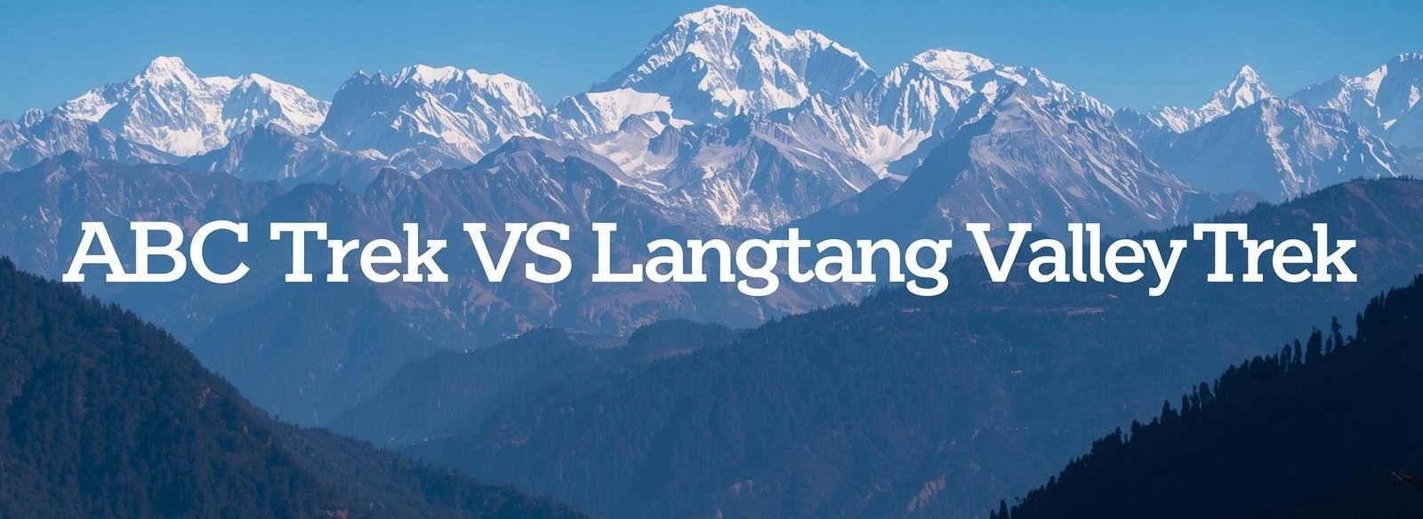 langtang-valley-trek-vs-annapurna-base-camp